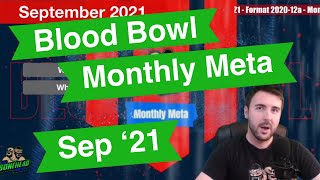 Blood Bowl Monthly Meta  What’s Legal What’s Lethal September 2021 Bonehead Podcast [upl. by Enawyd]