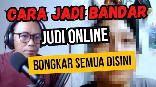 CARA JADI BANDAR JUDI SLOT ONLINE  Judi Online Podcast [upl. by Packston157]