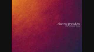 Electric President  Safe amp Sound [upl. by Bevis566]