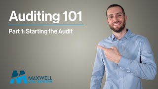 Auditing 101  Part 1 Starting the Audit A Guide for CPAs amp Aspiring Auditors  Maxwell CPA Review [upl. by Nonnahsed]