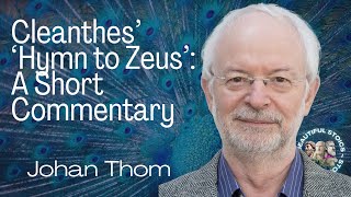 Cleanthes’ Hymn to Zeus A Short Commentary  Johan C Thom [upl. by Oesile809]