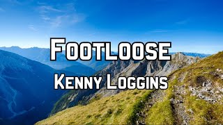 Footloose  Kenny Loggins  Lyrics [upl. by Neliak]