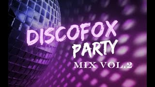 DISCOFOX MIX Vol2 [upl. by Stoll110]