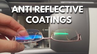 Anti reflective coatings for glasses What you need to know amp are they worth it [upl. by Nuzzi]