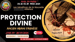 La protection divine avec lAncien Farnèse MBANI  Session 1 quot5h306h30 [upl. by Soane920]