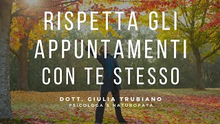 RISPETTA GLI APPUNTAMENTI CON TE STESSO psicologia crescitaspirituale ASSAGIOLI [upl. by Dee Dee]