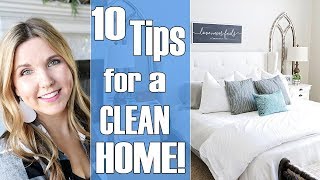 10 Tips for a Clean Home  Habits for keeping a clean house [upl. by Yolande]