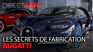 Découverte  les secrets de fabrication des Bugatti [upl. by Bordy]