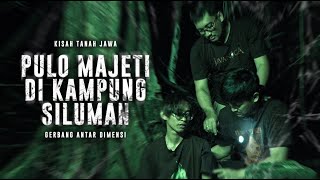 MENGUNGKAP PULO MAJETI DALAM DIMENSI ASTRAL [upl. by Aihsilat]