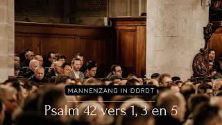 Psalm 42 135 vers 5Bovenstem  Mannenzang Dordrecht [upl. by Lumbye]