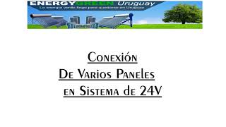 Conexión Paneles Solares en Sistema de 24v [upl. by Isleen]