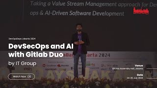 DevOpsDays Jakarta 2024  DevSecOps and AI with Gitlab Duo by IT Group [upl. by Martell]