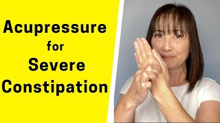 Acupressure Points for Severe Constipation [upl. by Aneela370]