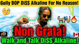 Alkaline Gets Roasted By Walk And Talk And Gully Bop SMH [upl. by Heida]