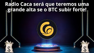 Radio Caca RACA será que essa semana iniciará a grande reversão de alta junto com o BTC [upl. by Pelagias]