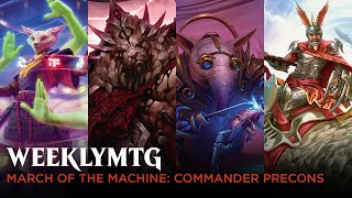 WeeklyMTG  March of the Machine Commander Precons [upl. by Webb]