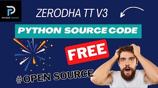 Zerodha Trade Terminal V3 python source code at 0 price [upl. by Rogers]