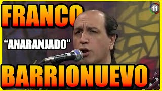 FRANCO BARRIONUEVO  ANARANJADO 🌞  Zamba  Folclore  2018 [upl. by Cilla]