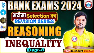 Bank Exams 2024  Reasoning Inequality  Reasoning by Rohit Sir  Inequality For Banking Exam [upl. by Rennerb]