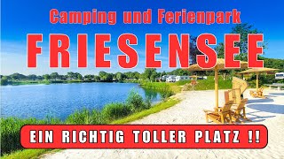 ❤️FRIESENSEE❤️in Ostfriesland UNSER TIPP Camping und Ferienpark Friesensee in WittmundReisebericht [upl. by Llezom477]