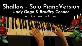 Solo Piano Version  Shallow [upl. by Kaliski344]