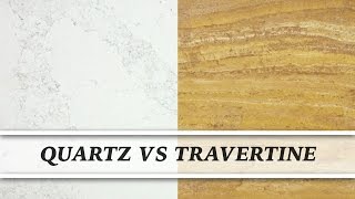 Quartz vs Travertine  Countertop Comparison [upl. by Ezekiel]