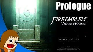 Fire Emblem Three Houses  Prologue [upl. by Brosine176]