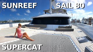 SUNREEF 80 SAIL CATAMARAN quotENDLESS HORIZONquot SuperYacht Tour  Liveaboard Charter Yacht Sailing Boat [upl. by Oriole128]