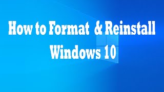 How to Format and Reinstall Windows 10  Factory Reset Windows 10 [upl. by Diane]