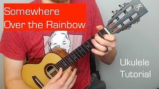 Somewhere Over the Rainbow  Ukulele Tutorial [upl. by Mira487]