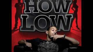 Ludacris  How Low Clean Version [upl. by Attolrac541]