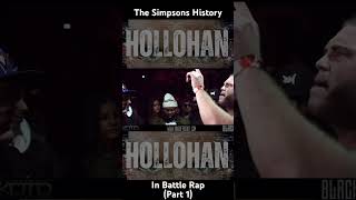 HOLLOHAN  The Simpsons History In Battle Rap 1 simpsons bars youtube subscribe viral [upl. by Garfinkel]