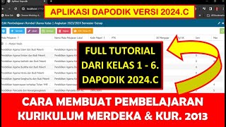 CARA MEMBUAT PEMBELAJARAN KURIKULUM MERDEKA DAN KURIKULUM 2013 DI DAPODIK 2024C SEMESTER GENAP [upl. by Asilenna31]