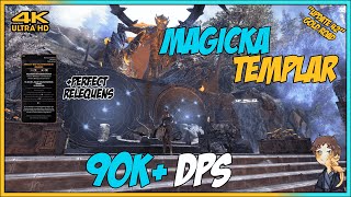 ESO Magicka Templar 90K  DPS Parse  UPDATE 42 Gold Road [upl. by Lonier598]