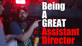 How to be a GREAT Assistant Director [upl. by Yahsan]