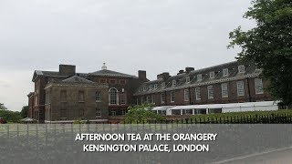 Afternoon Tea at The Orangery  Kensington Palace London [upl. by Crain31]