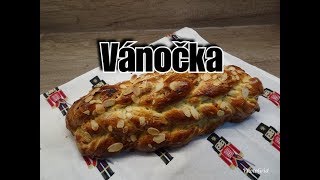 VÁNOČKA  Jednoduchý recept i pro začátečníky [upl. by Cj]