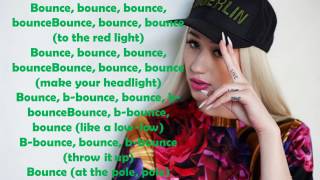 Iggy Azalea  Mo Bounce LYRICS New Song 2017 HD [upl. by Greer859]