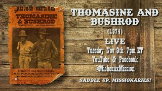 THOMASINE amp BUSHROD  Black Westerns on MM Live [upl. by Asiul681]