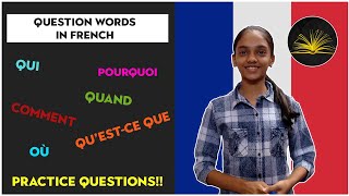 QUESTION WORDS Interrogative Pronouns  Pronoms Interrogatifs [upl. by Granniah112]