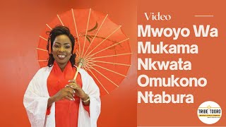 Mwoyo Wa Mukama Nkwata Omukono Ntabura  RunyoroRutooro Gospel Music [upl. by Mears]