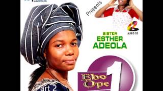 Esther Adeola  Ebo Ope Volume 1 Part 2 [upl. by Porty]