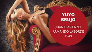 Yuyo Brujo  Juan DArienzo  Armando Laborde  Tango  1949 [upl. by Adnilam406]