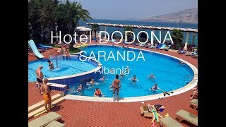 Albania wczasy ✈️ i 🚌 Saranda i Ksamil wakacje last minute  Hotel Dodona przy plaży z basenem [upl. by Aziza823]