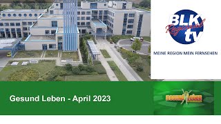 Gesund Leben  April 2023 [upl. by Licna858]