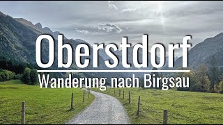 Oberstdorf Allgäu  Wanderung nach Birgsau im Stillachtal [upl. by Bello]