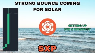 SXP COIN STRONG BOUNCE COMING IN 2024‼️ SOLAR CRYPTO SETTING UP FOR A BREAKOUT‼️ THE BIG DAY FOR SXP [upl. by Arta]