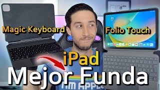 Logitech Folio VS Apple Magic Keyboard🔥 ¿Que funda es LA MEJOR iPad Air y iPad Pro [upl. by Eilahs]