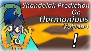 Harmonious Volcano  Shandolak Prediction  animated [upl. by Zachar]