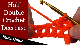 Half Double Crochet Decrease  Stitch Guide [upl. by Halihs407]